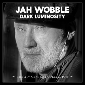 Dark Luminosity – The 21st Century Collection